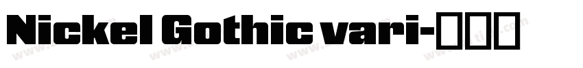Nickel Gothic vari字体转换